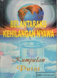 Belantaraku Kehilangan Nyawa