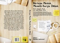 Betapa Mudah Menulis Karya Ilmiah