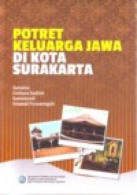 Potret Keluarga Jawa Di Kota Surakarta