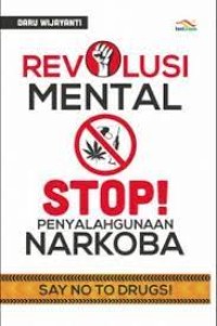 Revolusi Mental Stop Penyalahgunaan Narkoba