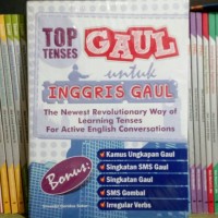 TOP Tense Gaul Untuk Inggris Gaul