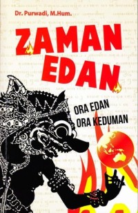 Zaman Edan : Ora Edan Ora Keduman