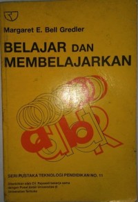 Belajar dan Membelajarkan, Seri Pustaka Teknologi Pendidikan No. 11