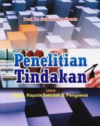 Penelitian Tindakan untuk Guru, Kepala Sekolah & Pengawas