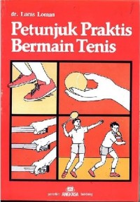 Petunjuk Praktis Bermain Tenis